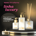 Linha Home Luxury -  Difusor De Ambiente, Sabonete Líquido E Creme Hidratante Para Mãos Luxury